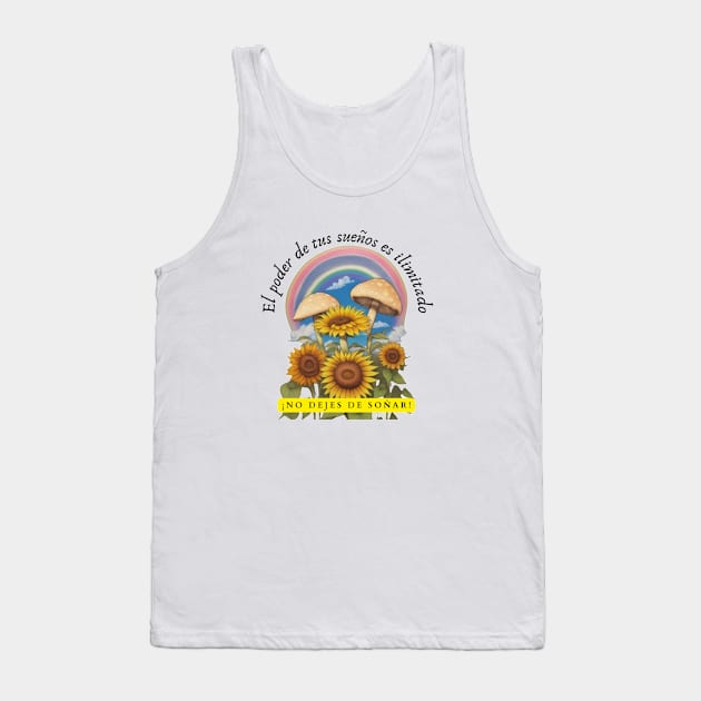 The power of your dreams is unlimited Tank Top by ShadowCarmin